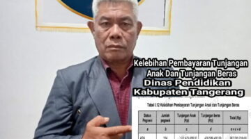 Pembayaran Tunjangan Anak dan Tunjangan Beras Pada Dinas Pendidikan Kab Tangerang Tidak Sesuai Ketentuan